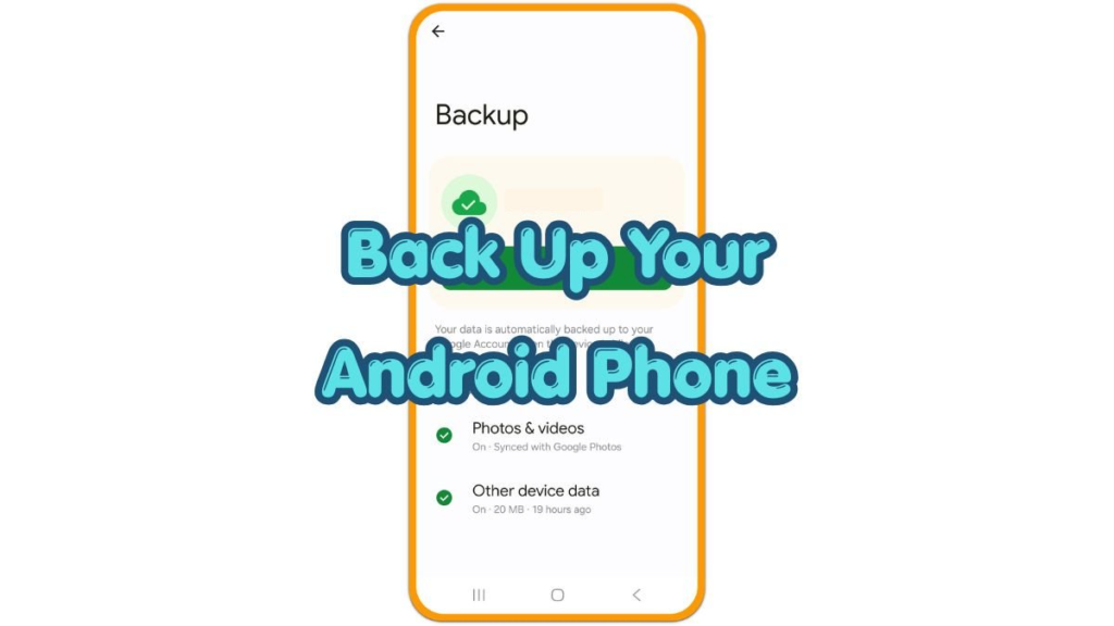 back up your android phone backup settings screen