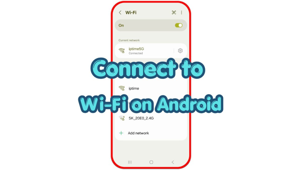 android wi-fi settings screen for connecting to wi-fi