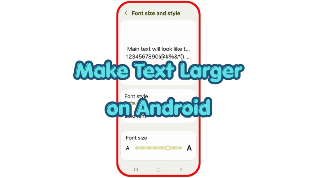 android font size and style screen with font size slider