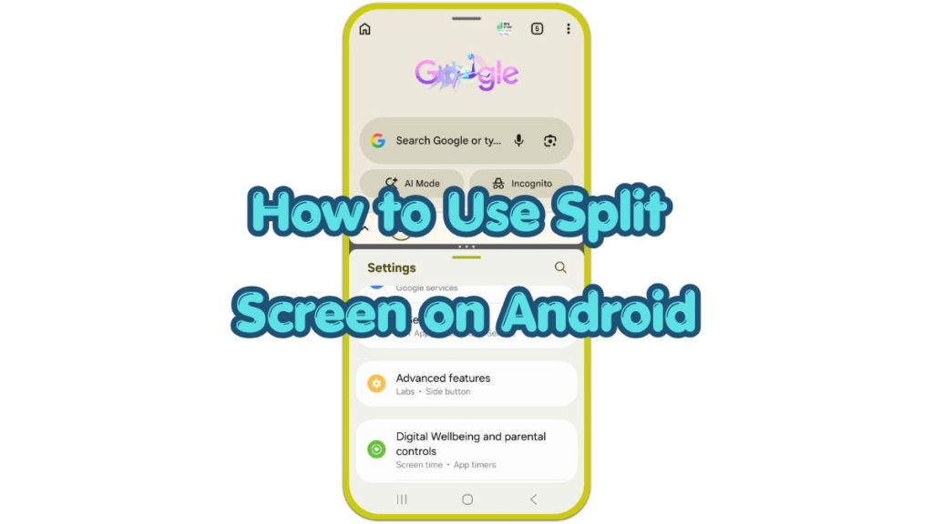 split screen on android with two apps open