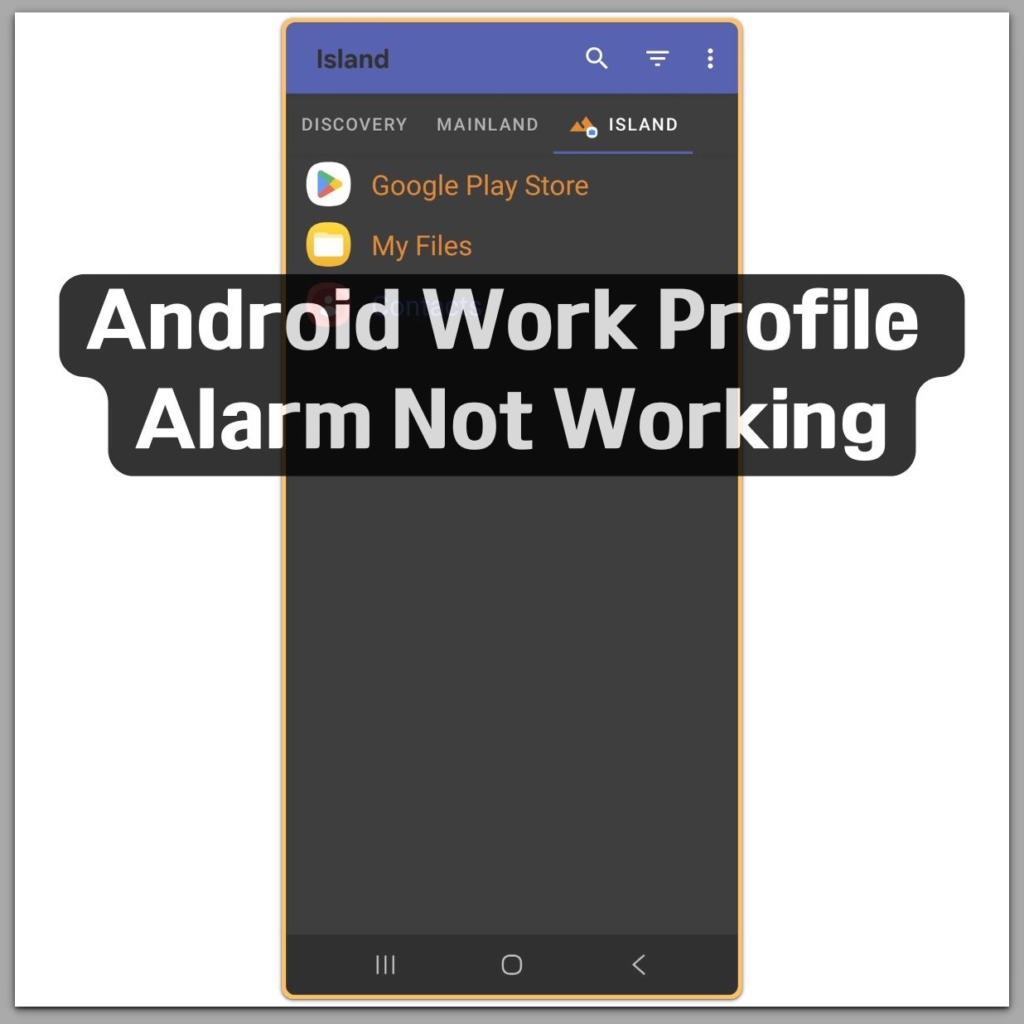 android work profile app restrictions island view