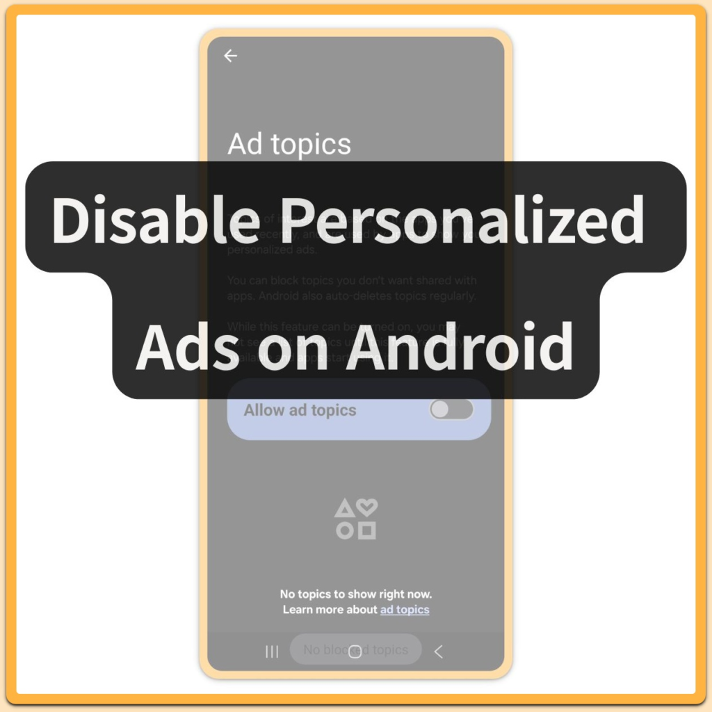 Disable personalized ads on Android