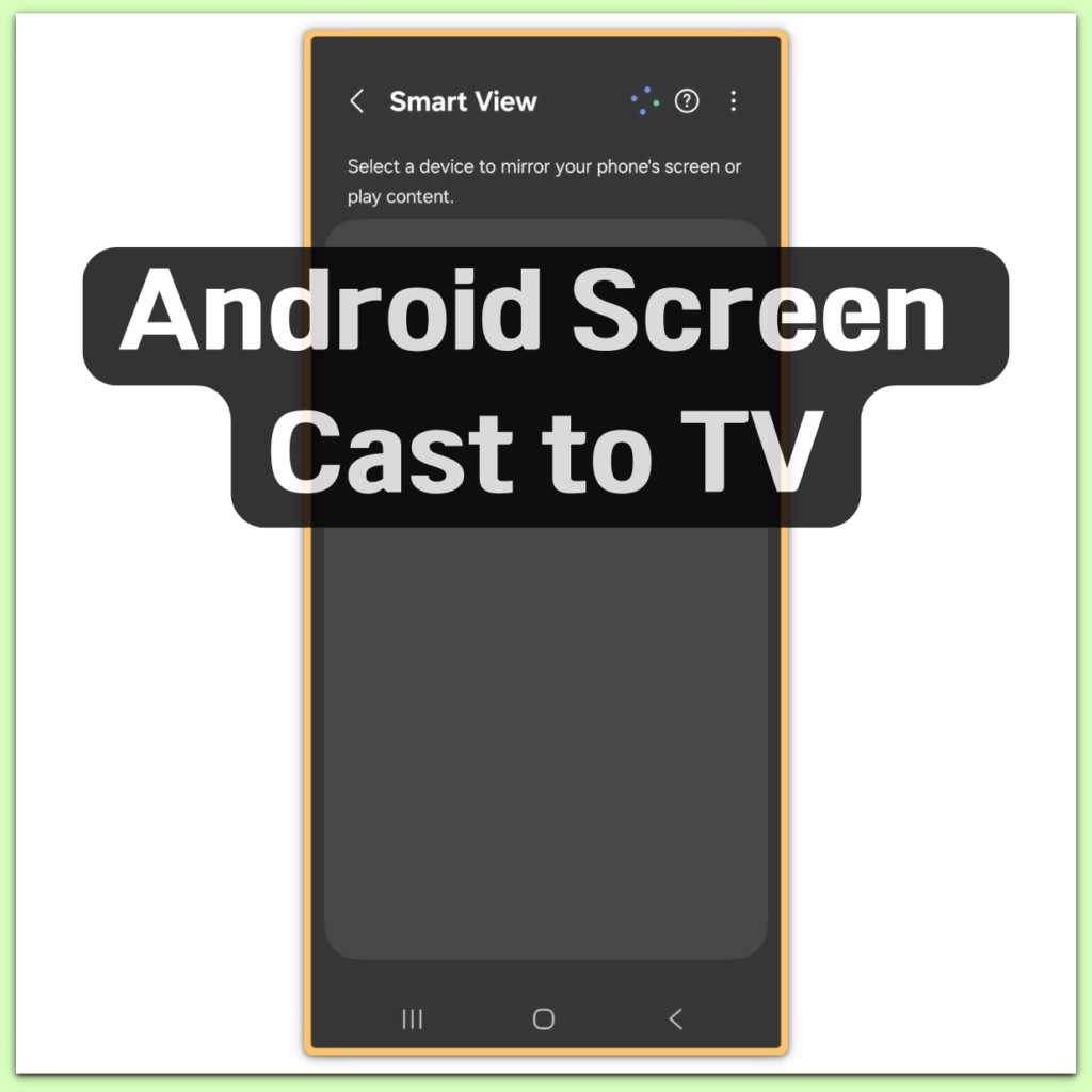 Android Screen Cast to TV