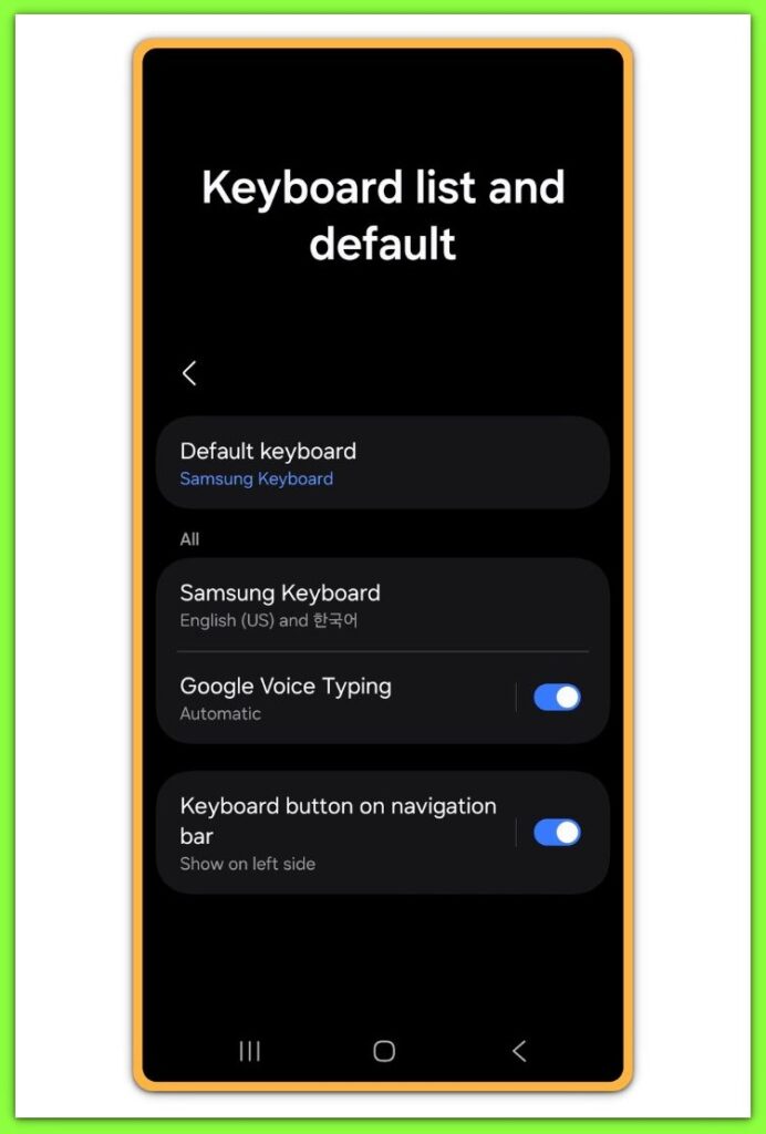 Keyboard list and default on Android