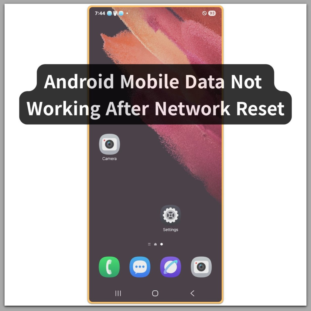 android mobile data not working after network reset home screen