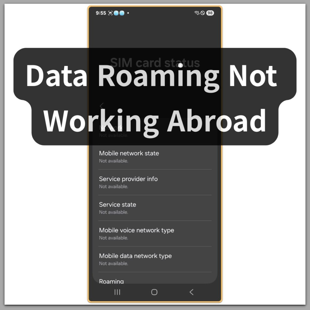 data roaming not working abroad sim card status not available