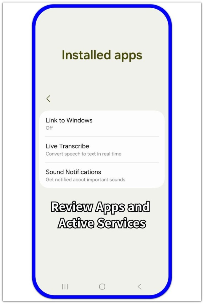 Android battery drain accessibility installed apps screen showing active accessibility and background services on a Galaxy phone