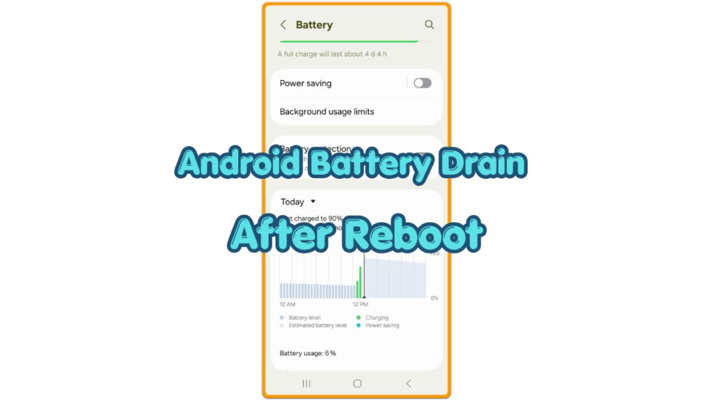 android battery drain after reboot thumbnail showing Samsung Battery settings and reboot-related battery graph check