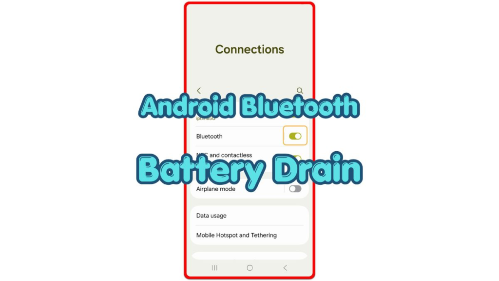 android bluetooth battery drain while connected to devices