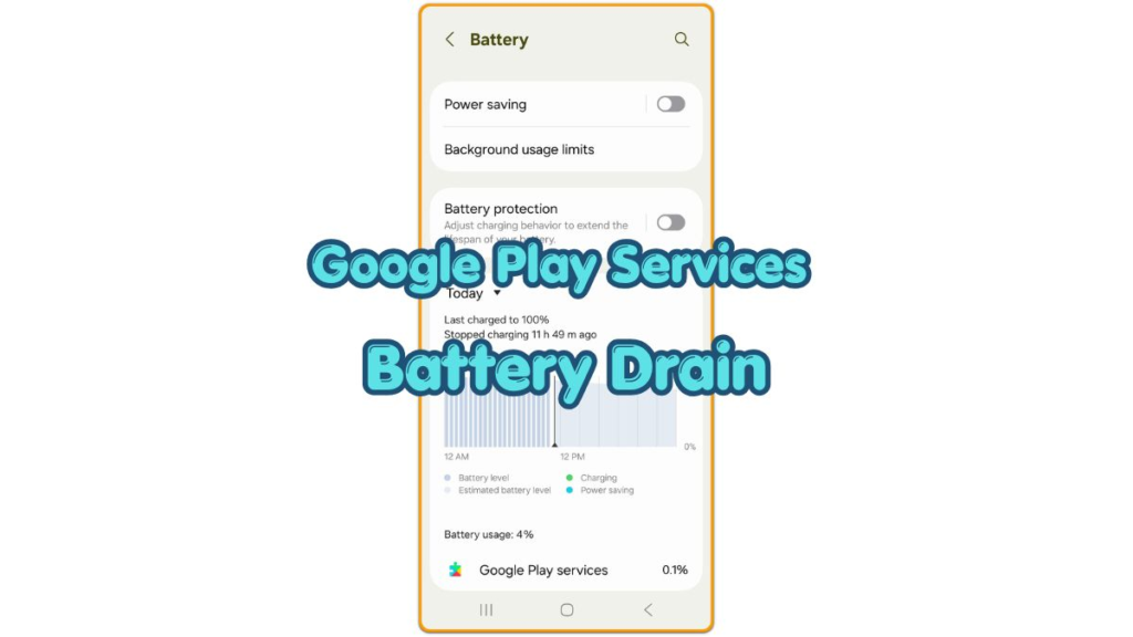 android google play services battery drain battery usage screen on samsung phone during standby