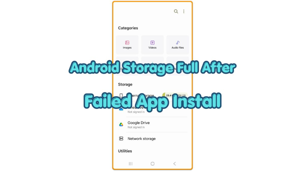 android storage full after failed app install storage screen