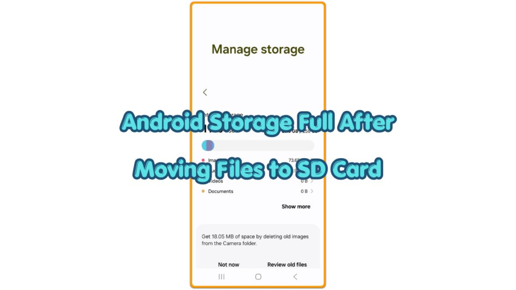 android storage full after moving files to sd card thumbnail showing Android storage screen after SD card transfer