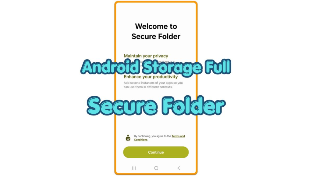 android storage full secure folder on samsung galaxy