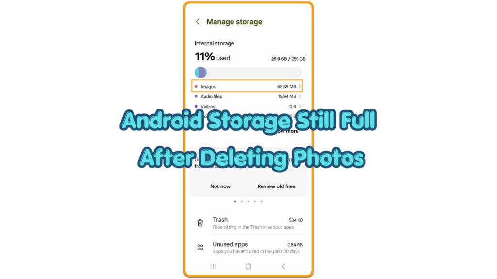 Android storage still full after deleting photos thumbnail