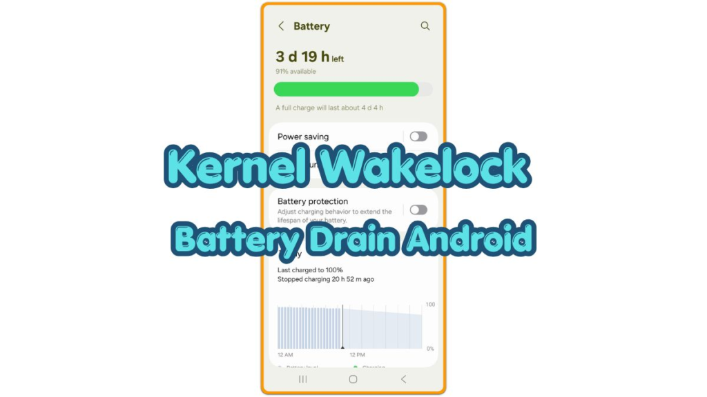 Kernel wakelock battery drain Android shown on a battery screen thumbnail
