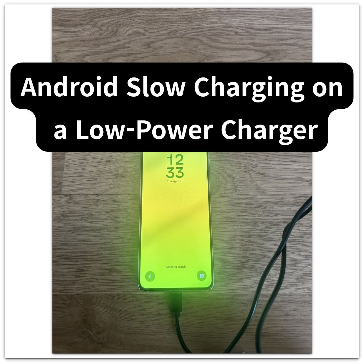 android slow charging on a low-power charger thumbnail showing a phone plugged in on the lock screen