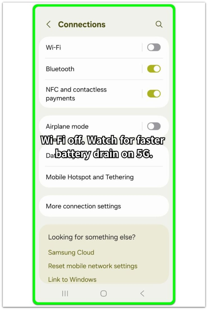 android 5g battery drain connections screen with wi-fi turned off before mobile data check