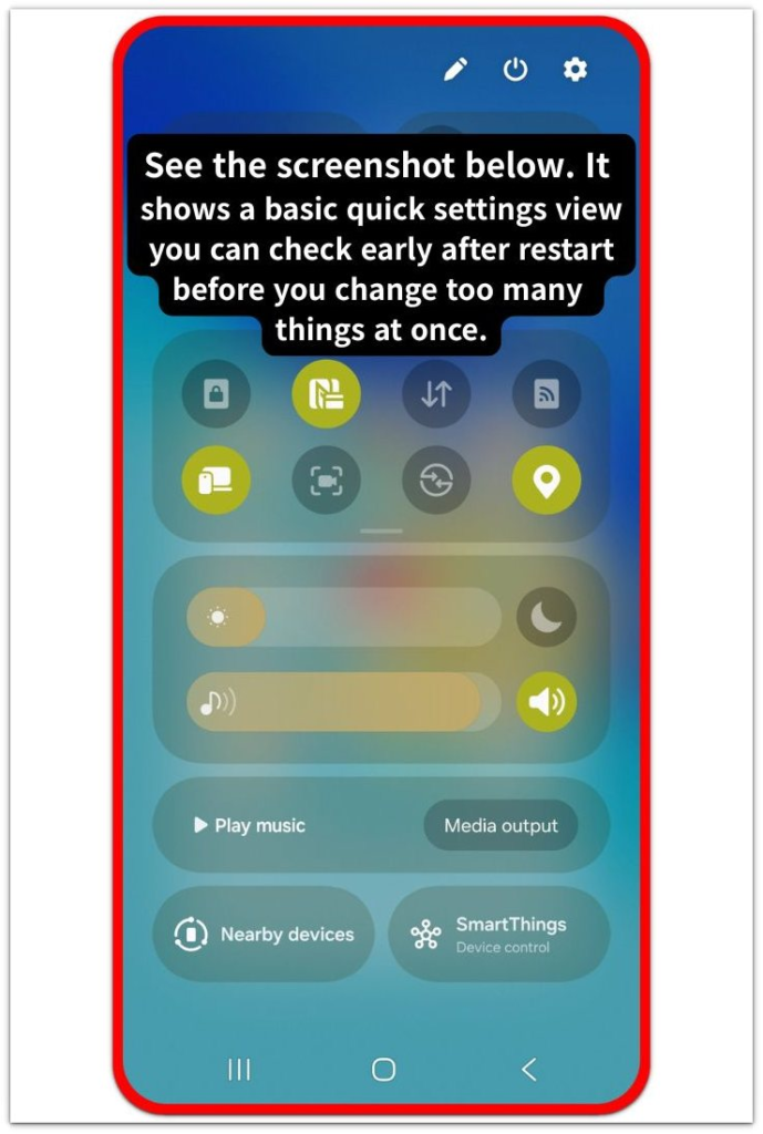 early quick settings view after restart before changing multiple controls