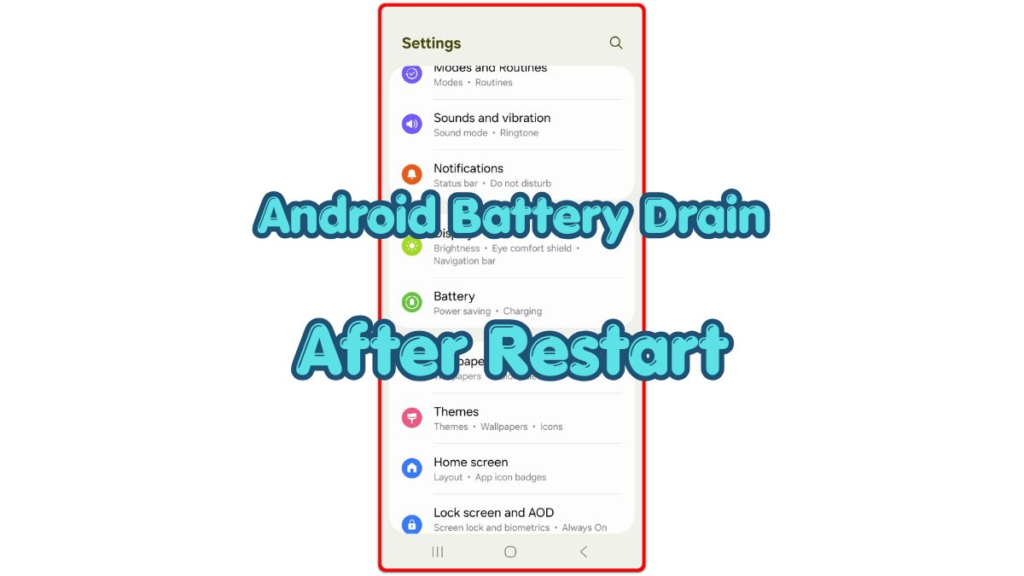 android battery drain after restart settings battery check screen