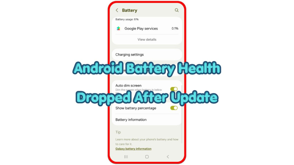 android battery health dropped after update on samsung battery settings screen