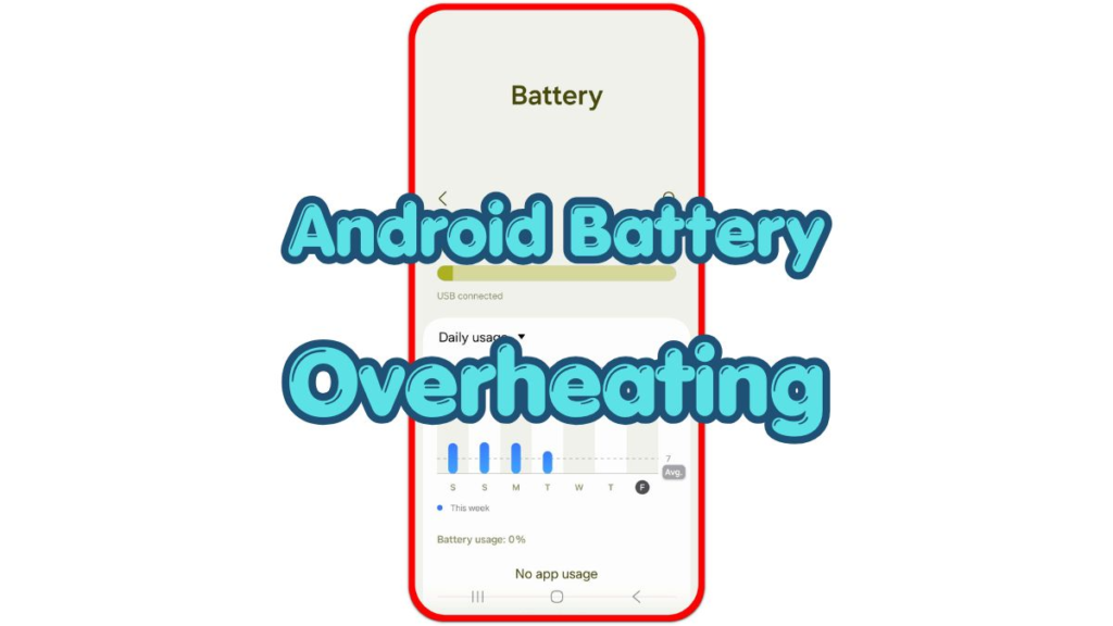 android battery overheating screen with battery usage chart