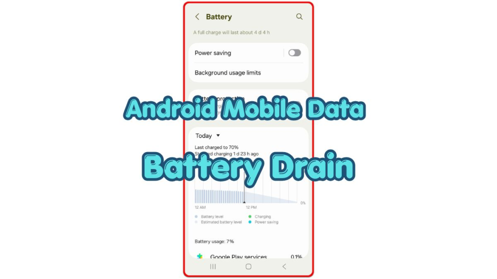 android mobile data battery drain shown on battery usage screen
