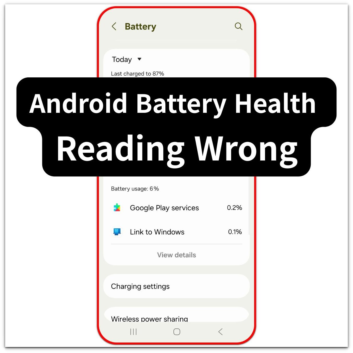 android battery health reading wrong battery usage screen