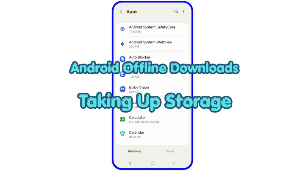 android offline downloads taking up storage thumbnail