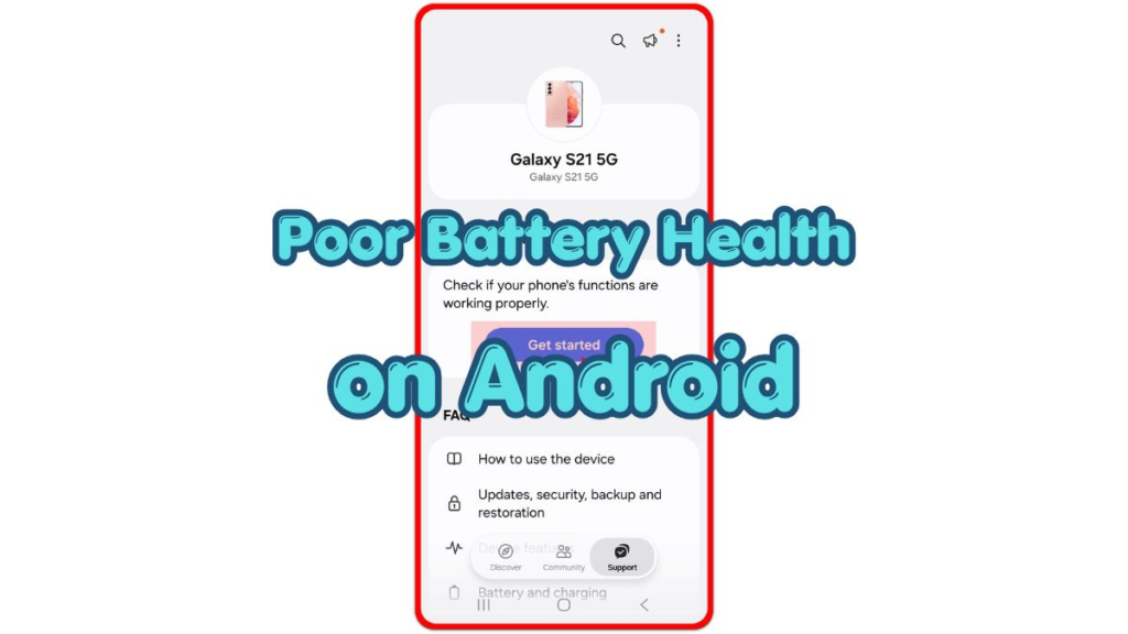 poor battery health on android with samsung members battery and charging screen