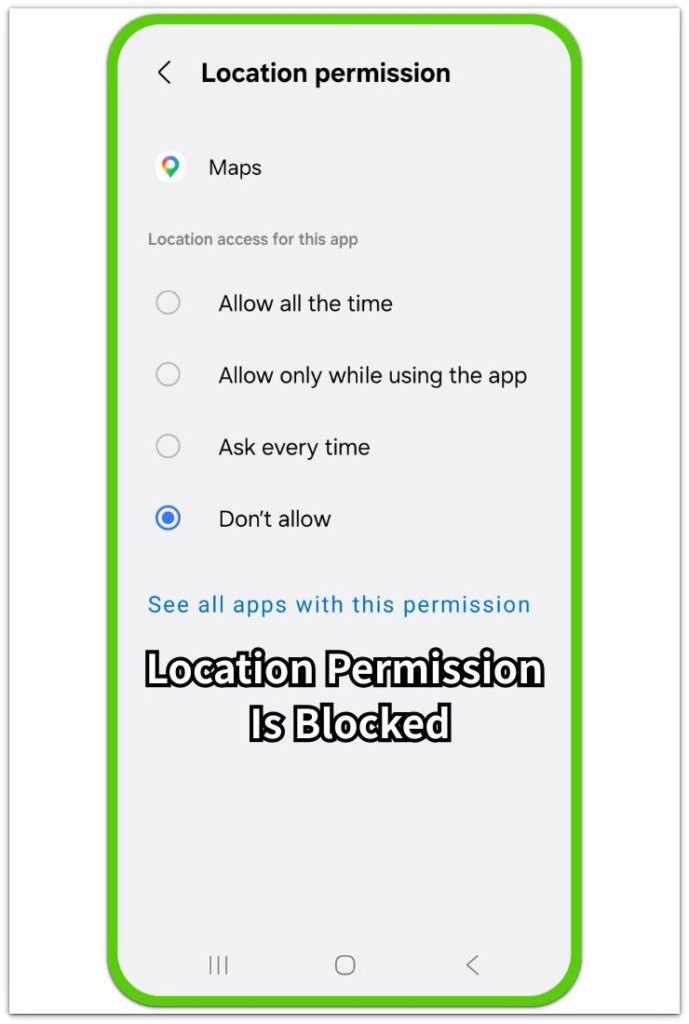 maps location permission blocked on android